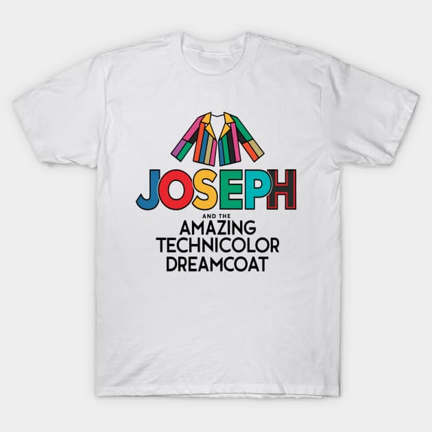 Joseph and the amazing technicolor dreamcoat T-Shirt by thestaroflove